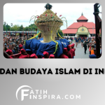 Tradisi dan Budaya Islam di Indonesia Menjelajahi Warisan dan Kekayaannya